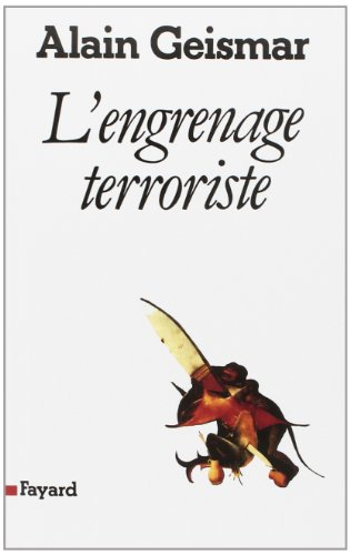 L'Engrenage terroriste