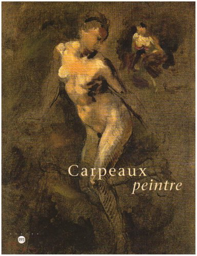 Carpeaux peintre : exposition, Musée des beaux-arts de Valenciennes, 8 oct. 1999-3 janv. 2000 ; Musé