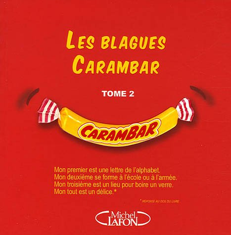 Les blagues Carambar. Vol. 2