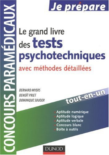 Le grand livre des tests psychotechniques : avec méthodes détaillées