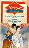 La sorcière Espagnole suivi de Siona des montagnes : Collection : Harlequin série royale n° 141
