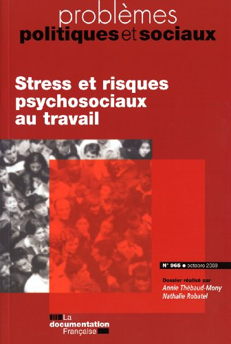 stress et risques psychosociaux au travail (n.965 octobre 2009)