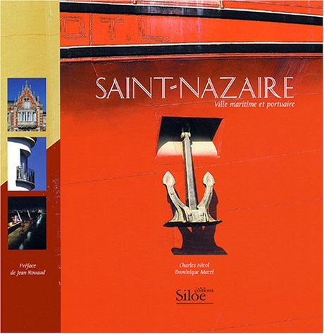 Saint-Nazaire, ville maritime et portuaire