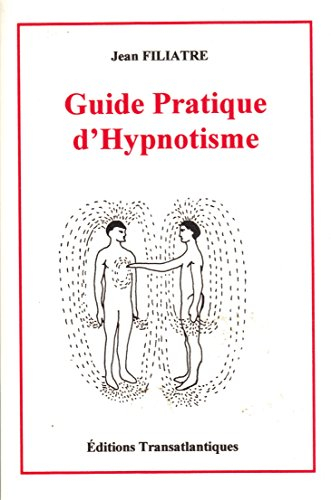 guide pratique d'hypnotisme