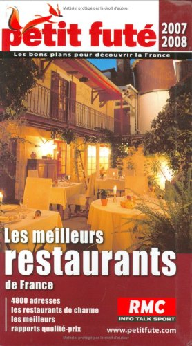 Guide des restaurants et hôtels de France : 2007-2008