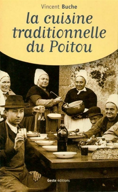 La cuisine traditionnelle du Poitou
