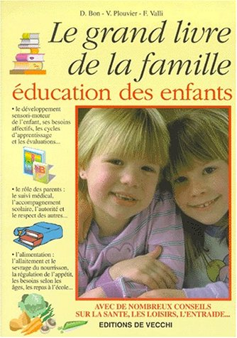 Le Grand Livre de la Famille, éducation des enfants