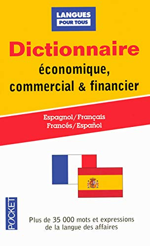 Dictionnaire de l'espagnol économique, commercial et financier : espagnol-français, français-espagno