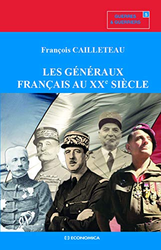 Les généraux français au XXe siècle