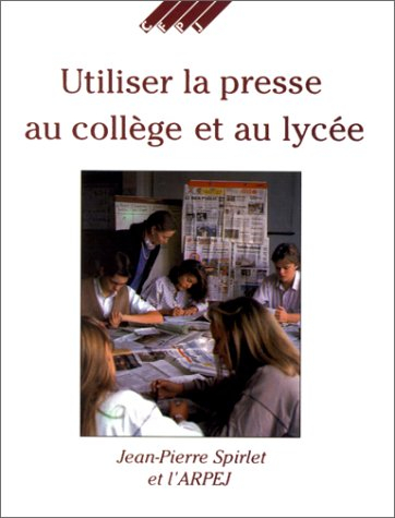 utiliser la presse au collège et au lycée
