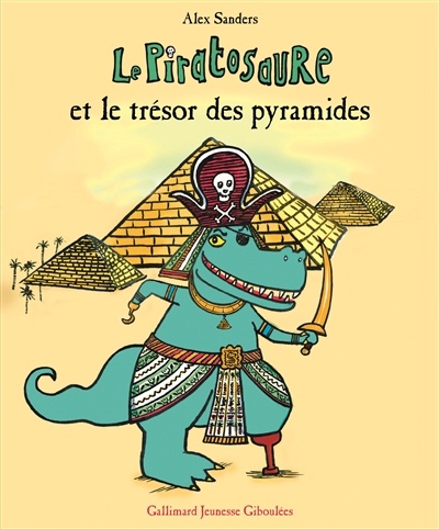 Le piratosaure et le trésor des pyramides