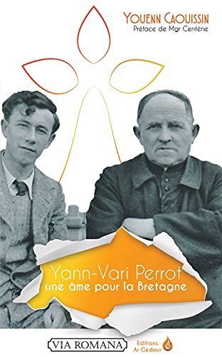 Yann-Vari Perrot : une âme pour la Bretagne