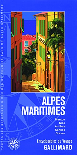 Alpes-Maritimes : Menton, Nice, Antibes, Cannes, Grasse