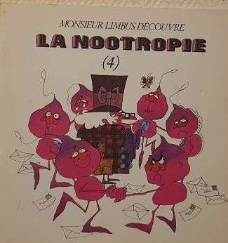 Monsieur Limbus découvre la nootropie, volume 4 [ucepha-ubc]