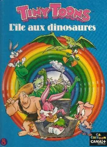 Tiny Toons. Vol. 8. L'Ile aux dinosaures