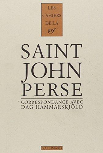 Cahiers Saint-John Perse. Vol. 11. Correspondance 1955-1961