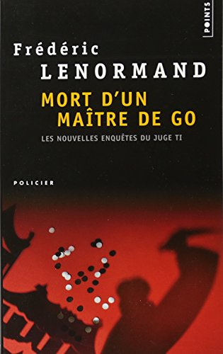 Les nouvelles enquêtes du juge Ti. Vol. 8. Mort d'un maître de go