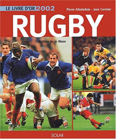 Le livre d'or du rugby 2002