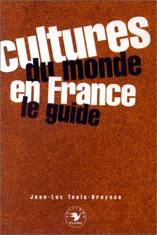 Cultures du monde en France : le guide