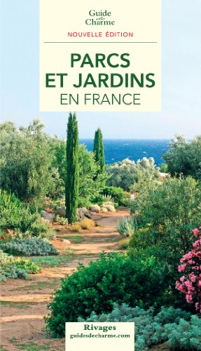 Parcs et jardins en France