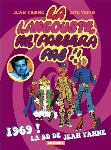 La langouste ne passera pas !! : 1969 ! la bd de Jean Yanne