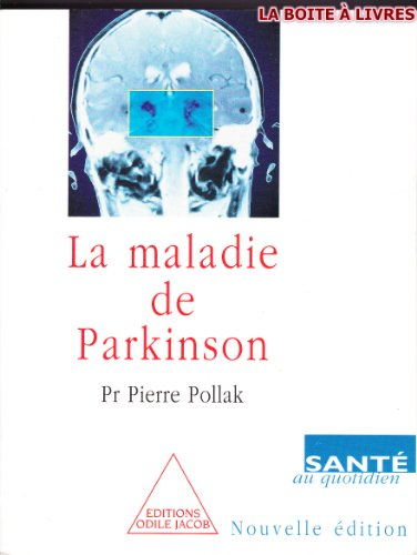 La maladie de Parkinson