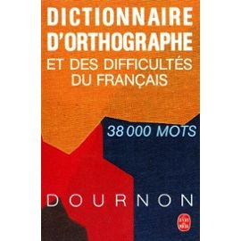 Dictionnaire d'orthographe et des difficultés du Français