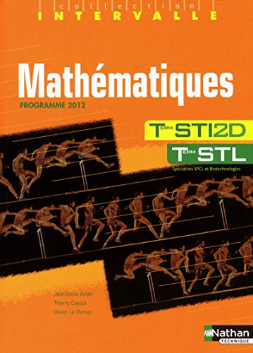 Mathématiques terminale STI2D, terminale STL : spécialités SPCL et biotechnologies : programme 2012
