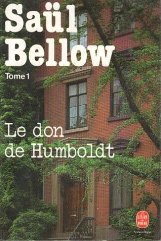 Le don de Humboldt. Vol. 1