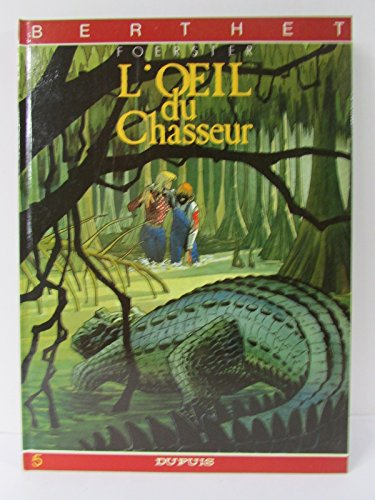 L'oeil du chasseur
