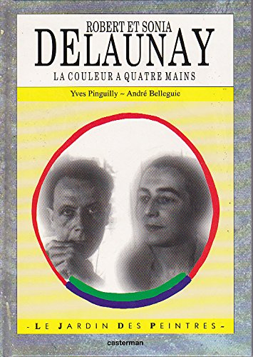 Robert et Sonia Delaunay : la couleur à quatre mains