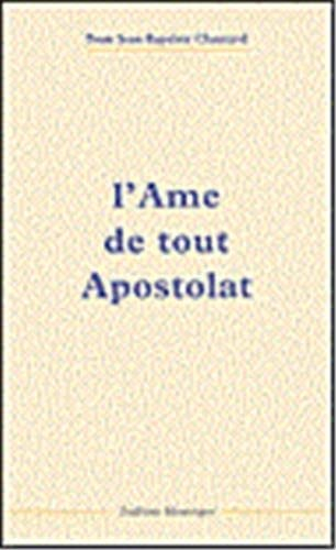 L'Ame de tout Apostolat