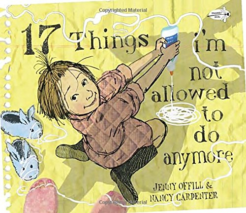 17 things i'm not allowed to do anymore