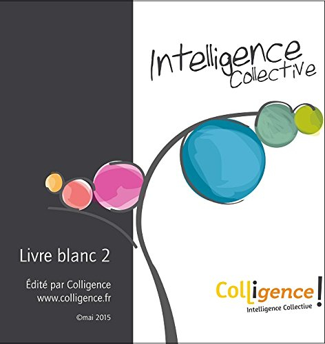intelligence collective - livre blanc tome 2