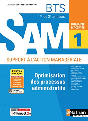 Optimisation des processus administratifs BTS 1re et 2e années SAM, support à l'action managériale :