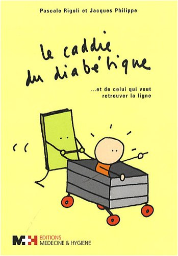 Le caddie du diabétique... : et de celui qui veut retrouver la ligne
