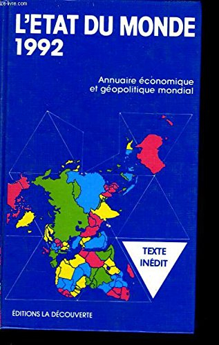 L'Etat du monde 1992 : annuaire économique et géopolitique mondial