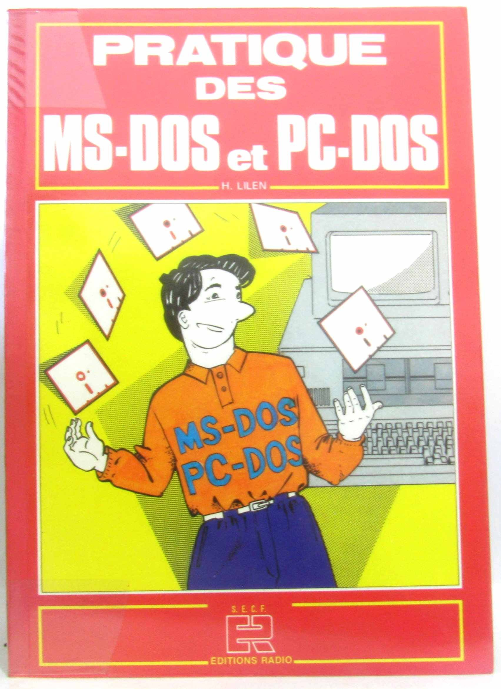 Pratique des MS-DOS et PC-DOS