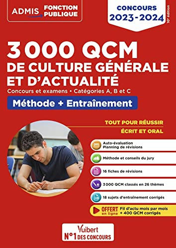 3.000 QCM de culture générale et d'actualité : concours et examens, catégories A, B et C : méthode +