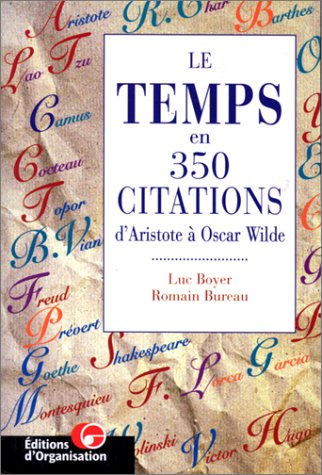 Le temps en 350 citations : d'Aristote à Oscar Wilde