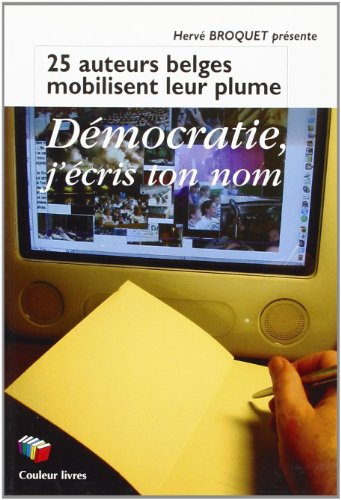 Démocratie, j'écris ton nom : 25 auteurs belges mobilisent leur plume