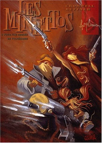 Minettos. Vol. 3. Pour une gorgée de vulnéraire