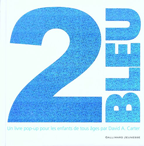 2 bleu : un livre pop-up pour les enfants de tous âges