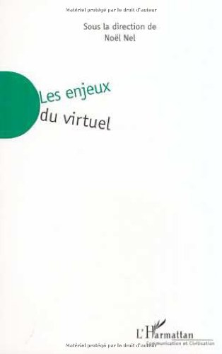 Les enjeux du virtuel