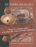 De Terra sigillata : Tome 2, Histoire de la céramique sigillée et des potiers gallo-romains de Dinsh