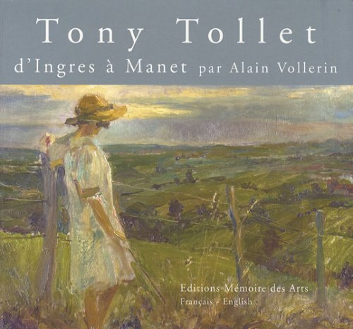 tony tollet (1857-1953) : d'ingres à manet