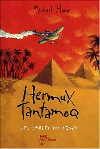 Une aventure d'Hermux Tantamoq. Vol. 2. Les sables du temps