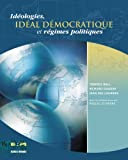 Idéologies idéal démocratique et régimes politiques