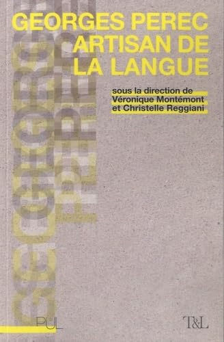 Georges Perec artisan de la langue