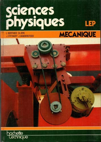Sciences physiques : Mécanique: LEP